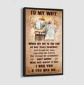 (X1) TO MY WIFE-I HAD YOU AND YOU HAD ME-Carl & Ellie-UP - CANVAS POSTER