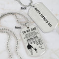 G1 To My Dad- Dog Tag - Never Lose 2 -  Engraved Dog Tag All Style