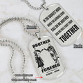 Call on me Brother - Brother Forever - Dragon ball Goku Vegeta - Soldier -Engraved Dog Tag Two Side