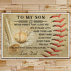 BA019 - To My Son - Good Time - Dad - Baseball Poster