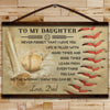 BA022 - To My Daughter - Good Time - Dad - Baseball Canvas With The Wood Frame