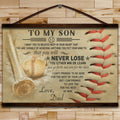 BA025 - To My Son - Never Lose - Dad - Baseball Canvas With The Wood Frame