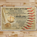 BA028 - To My Daughter - Never Lose - Dad - Baseball Poster