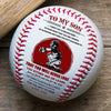 (BB74) - BAB067 - Dad To My Son - That You Will Never Lose  - Baseball Ball