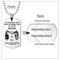 Engrave KTD009 - Call On Me Brother - English - Knight Templar Dogtag