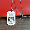 Engrave KTD009 - Call On Me Brother - English - Knight Templar Dogtag