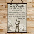 FM002 - To My Daughter - Never Forget That I Love You - Family Canvas With The Wood Frame