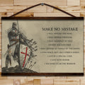 KT004 - Make No Mistake - English - Knight Templar Canvas With The Wood Frame