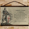 KT005 - Nobody Is Born A Warrior - English - Knight Templar Canvas With The Wood Frame