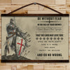 KT020 - Be Without Fear - English - Knight Templar Canvas With The Wood Frame