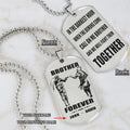 SD Call on me Brother - Brother Forever - Engraved Dog Tag Two Side