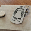 SD Call on me Brother - Brother Forever - Engraved Dog Tag Two Side