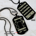 SD Call on me Brother - Brother Forever - Engraved Dog Tag Two Side