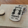 Call on me Brother - Brother Forever - Dragon ball Goku Vegeta - Soldier -Engraved Dog Tag Two Side