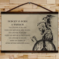 VK042 - Nobody Is Born A Warrior - English - Ragnar- Viking Canvas With The Wood Frame