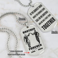 Call on me Brother - Brother Forever - Dragon ball Goku Vegeta - Soldier -Engraved Dog Tag Two Side