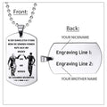 Engrave VKD002 - Call On Me Brother - German - Viking Dog Tag