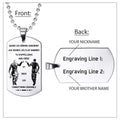 Engrave VKD003 - Call On Me Brother - French - Viking Dog Tag