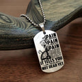 Engrave VKD007 - PAIN - You Are Not Dead Yet - Viking Dog Tag