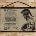 WA014 - Dad To Daughter - Never Lose - English - Spartan - Horizontal Poster - Horizontal Canvas - Warrior Poster