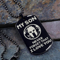 WAD048 - To My Son - It's Not About Being Better Than Someone Else - It's About Being Better Than You Were The Day Before - It's About Being Better Than You Were The Day Before - Warrior Dog Tag - Engrave Double Black Dog Tag