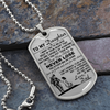 Soldier - Dad To Daughter - Never Lose - English - Luxury Dog Tag - Military Ball Chain