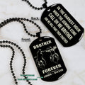 BR4-Call on me Brother - Brother Forever - Dragon ball Goku Vegeta - Soldier -Engraved Dog Tag Two Side