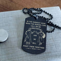 Call on me Brother - Brother Forever  - Soldier -Spartan - Biker - Viking -Engraved Dog Tag Two side All Style